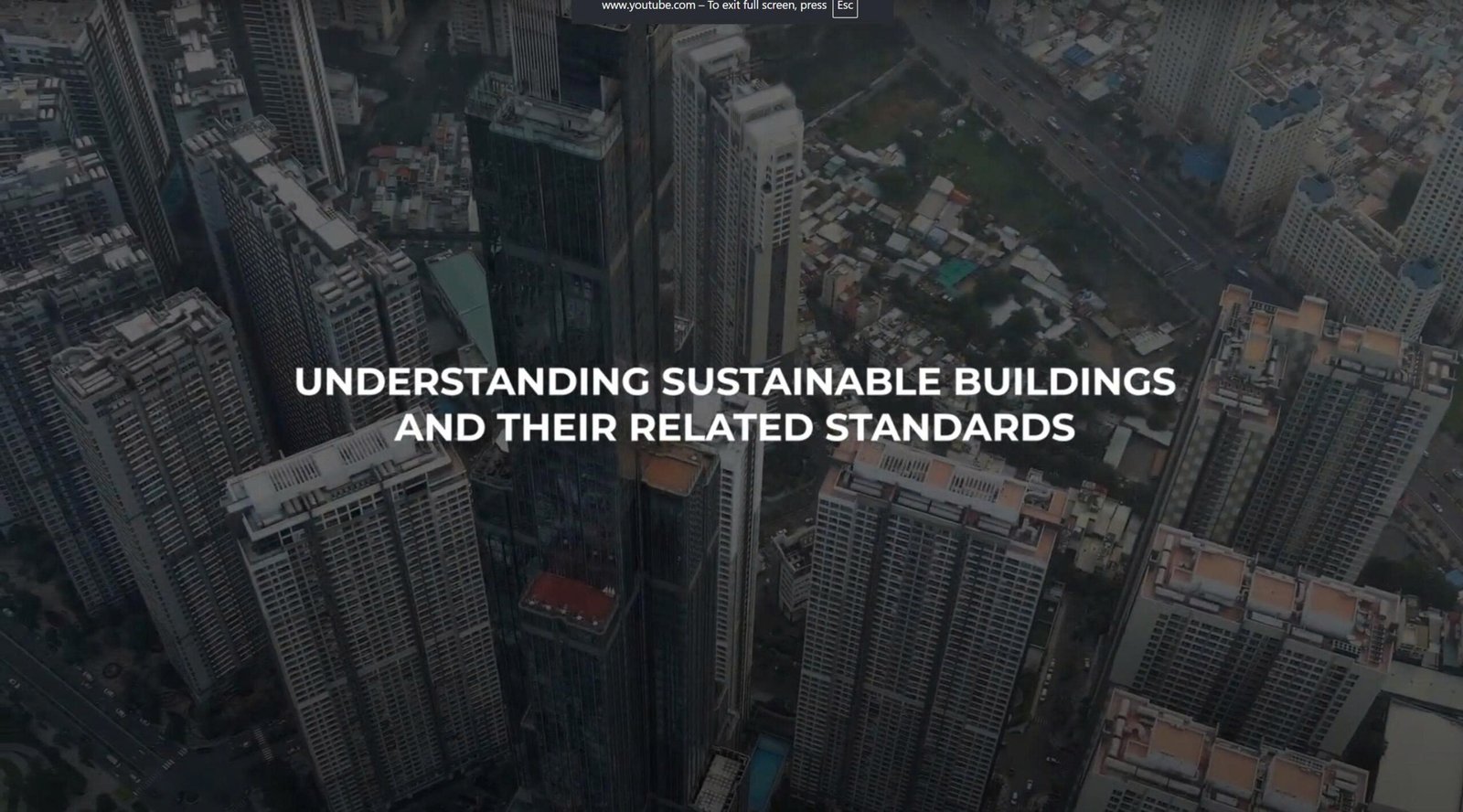 Understanding sustainable buildings and their related standards