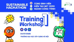 Training Workshop 1: Khai mở tư duy kinh tế trong công trình xanh